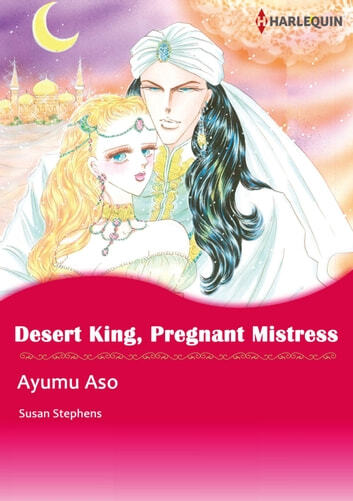 Desert King, Pregnant Mistress